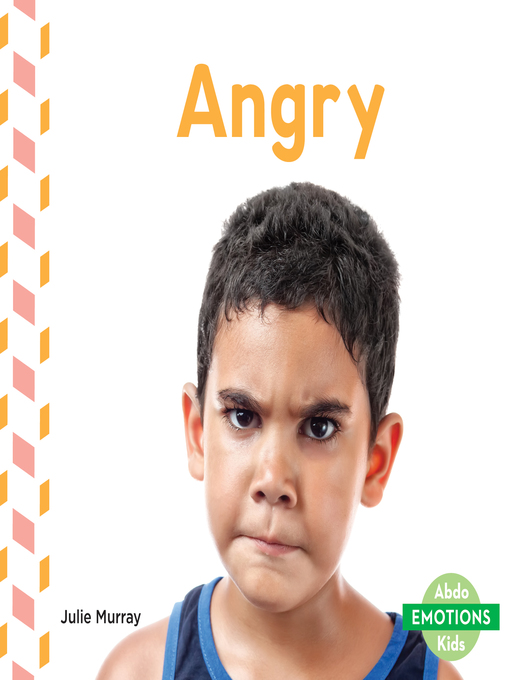Title details for Angry by Julie Murray - Available